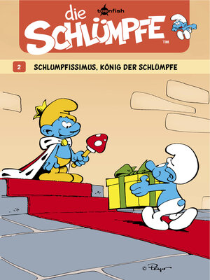 cover image of Die Schlümpfe 02. Schlumpfissimus, König der Schlümpfe